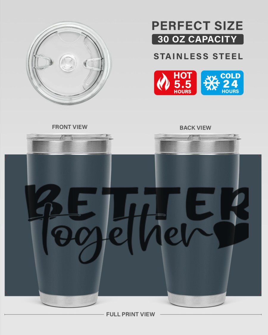 Better Together 20oz Tumbler in stainless steel with a drink-thru lid, showcasing its sleek design and double wall vacuum insulation.