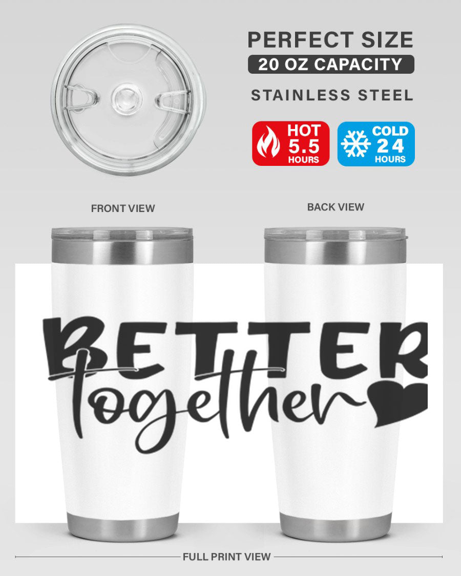 Better Together 20oz Tumbler in stainless steel with a drink-thru lid, showcasing its sleek design and double wall vacuum insulation.