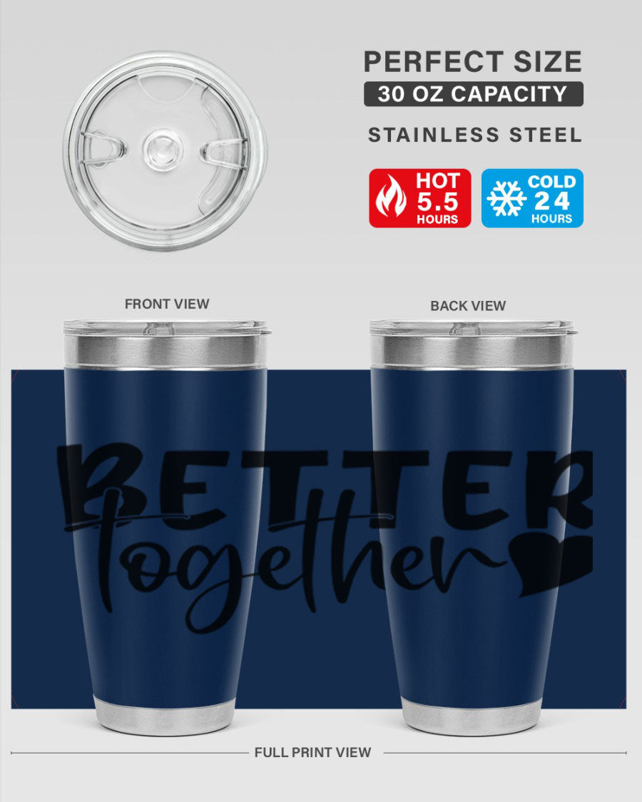 Better Together 20oz Tumbler in stainless steel with a drink-thru lid, showcasing its sleek design and double wall vacuum insulation.