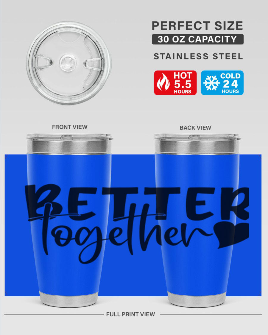 Better Together 20oz Tumbler in stainless steel with a drink-thru lid, showcasing its sleek design and double wall vacuum insulation.