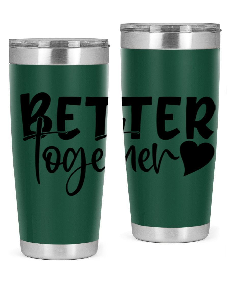 Better Together 20oz Tumbler in stainless steel with a drink-thru lid, showcasing its sleek design and double wall vacuum insulation.