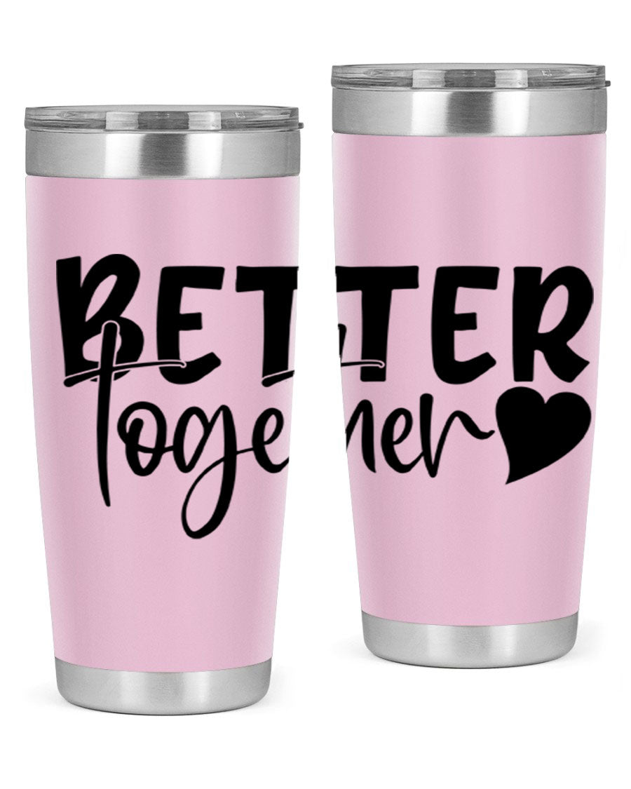 Better Together 20oz Tumbler in stainless steel with a drink-thru lid, showcasing its sleek design and double wall vacuum insulation.