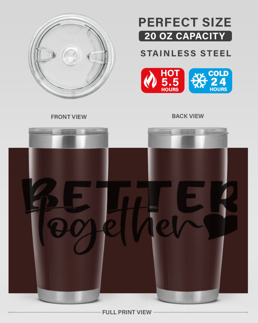 Better Together 20oz Tumbler in stainless steel with a drink-thru lid, showcasing its sleek design and double wall vacuum insulation.