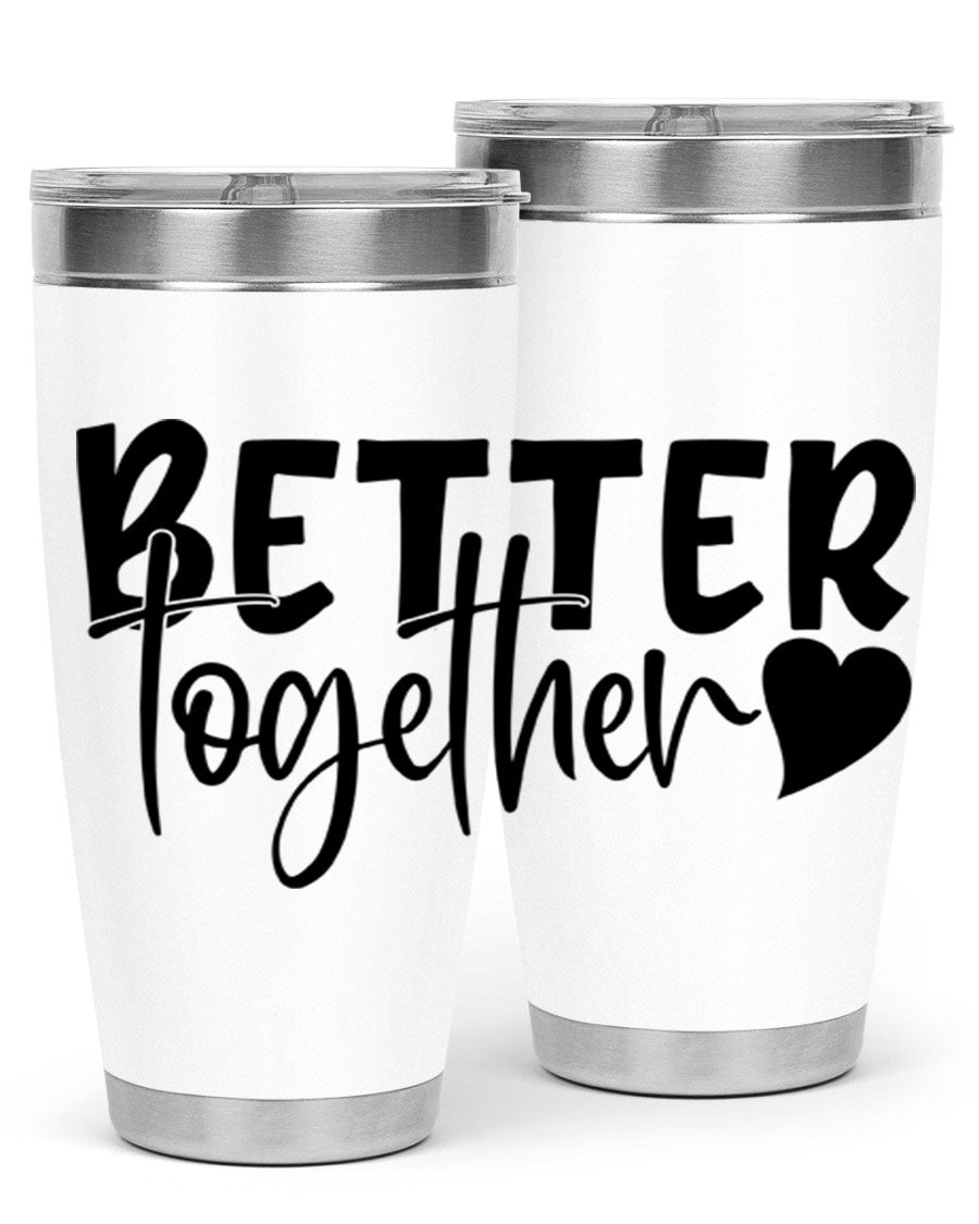 Better Together 20oz Tumbler in stainless steel with a drink-thru lid, showcasing its sleek design and double wall vacuum insulation.