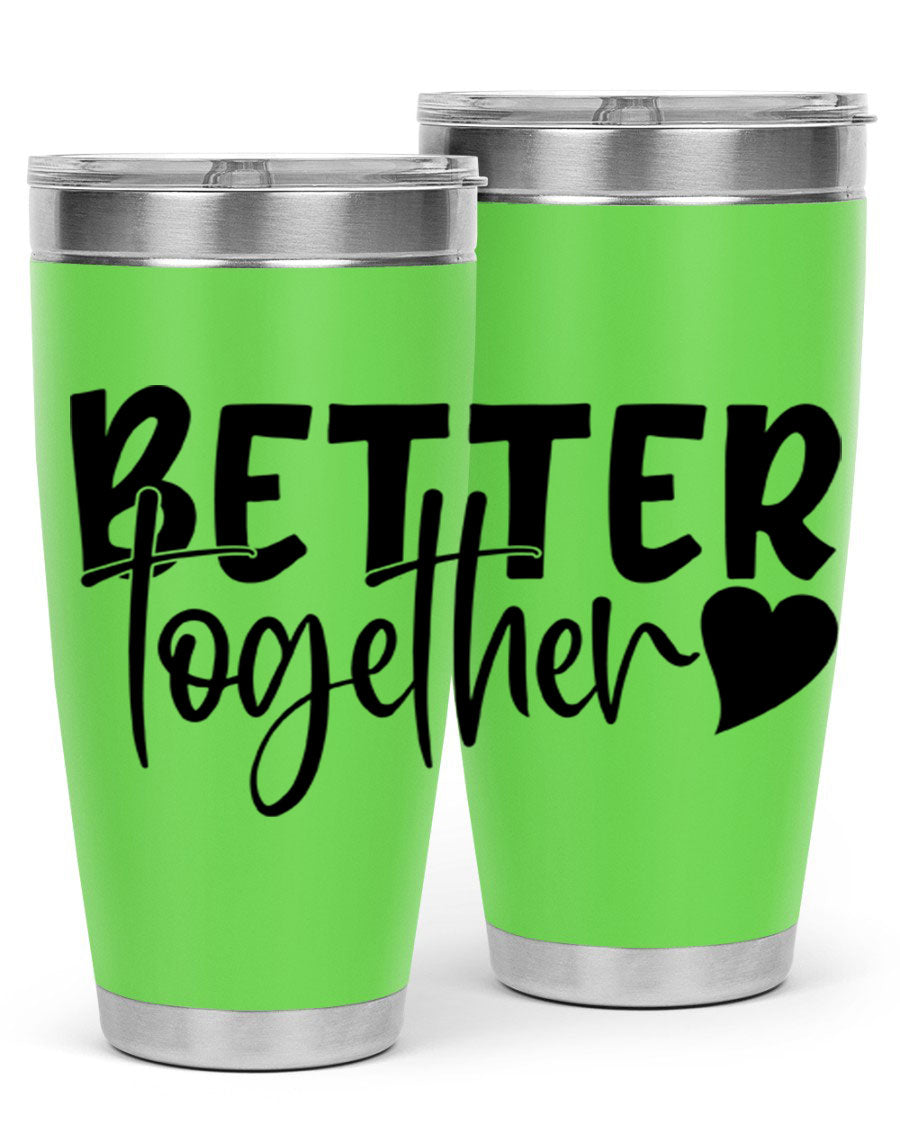 Better Together 20oz Tumbler in stainless steel with a drink-thru lid, showcasing its sleek design and double wall vacuum insulation.