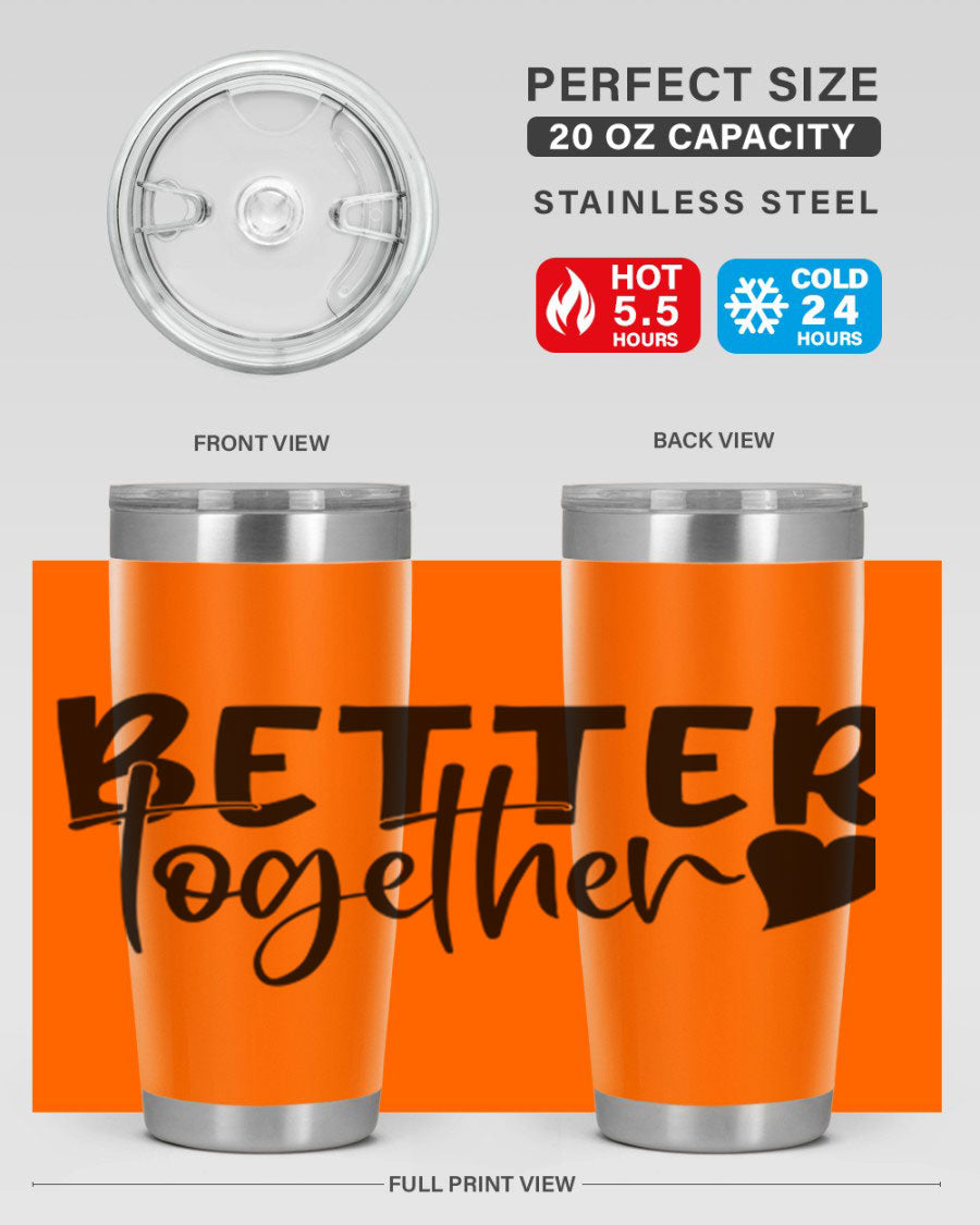 Better Together 20oz Tumbler in stainless steel with a drink-thru lid, showcasing its sleek design and double wall vacuum insulation.