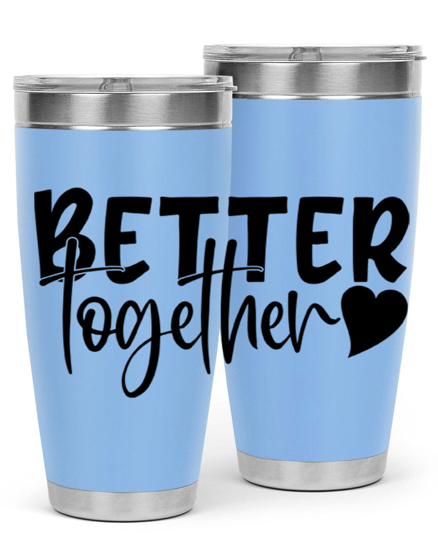 Better Together 20oz Tumbler in stainless steel with a drink-thru lid, showcasing its sleek design and double wall vacuum insulation.