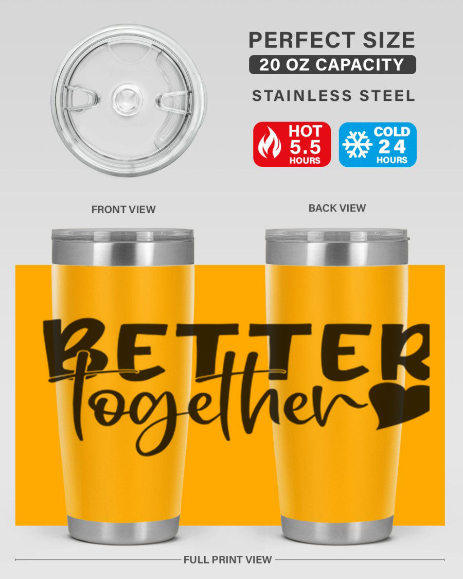 Better Together 20oz Tumbler in stainless steel with a drink-thru lid, showcasing its sleek design and double wall vacuum insulation.