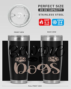 Beware Of Dogs Style 33# 20oz Tumbler featuring a double wall vacuum design with a drink-thru lid, perfect for hot and cold beverages.