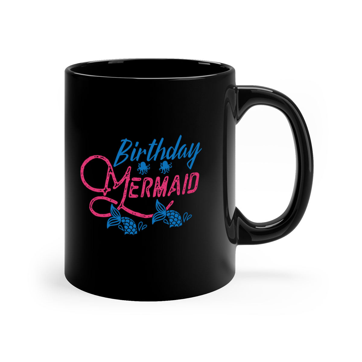 Colorful Birthday Mermaid Mug with glossy finish and C-shaped handle, available in multiple colors and sizes.