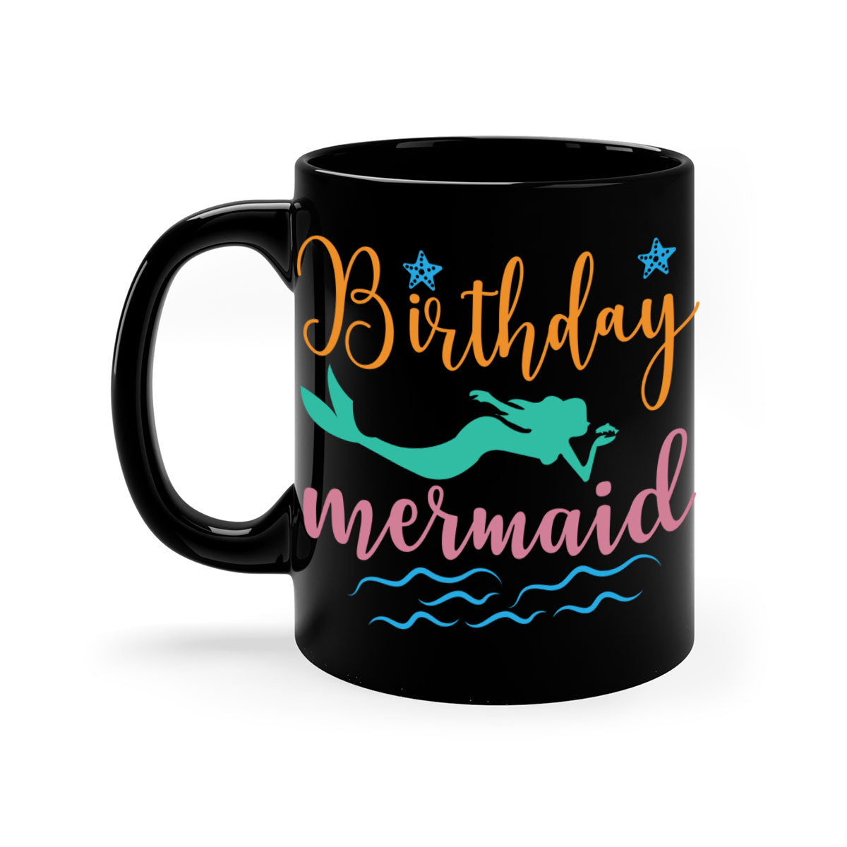 Birthday Mermaid Design Mug featuring a glossy finish and colorful handle, perfect for coffee or tea.