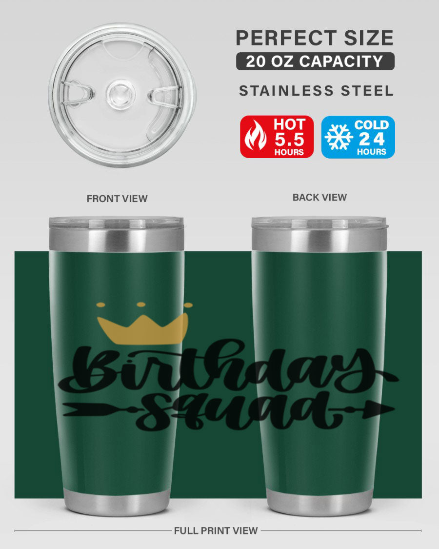 Birthday Squad Style 6# 20oz tumbler featuring a double wall vacuum design, perfect for keeping drinks hot or cold.