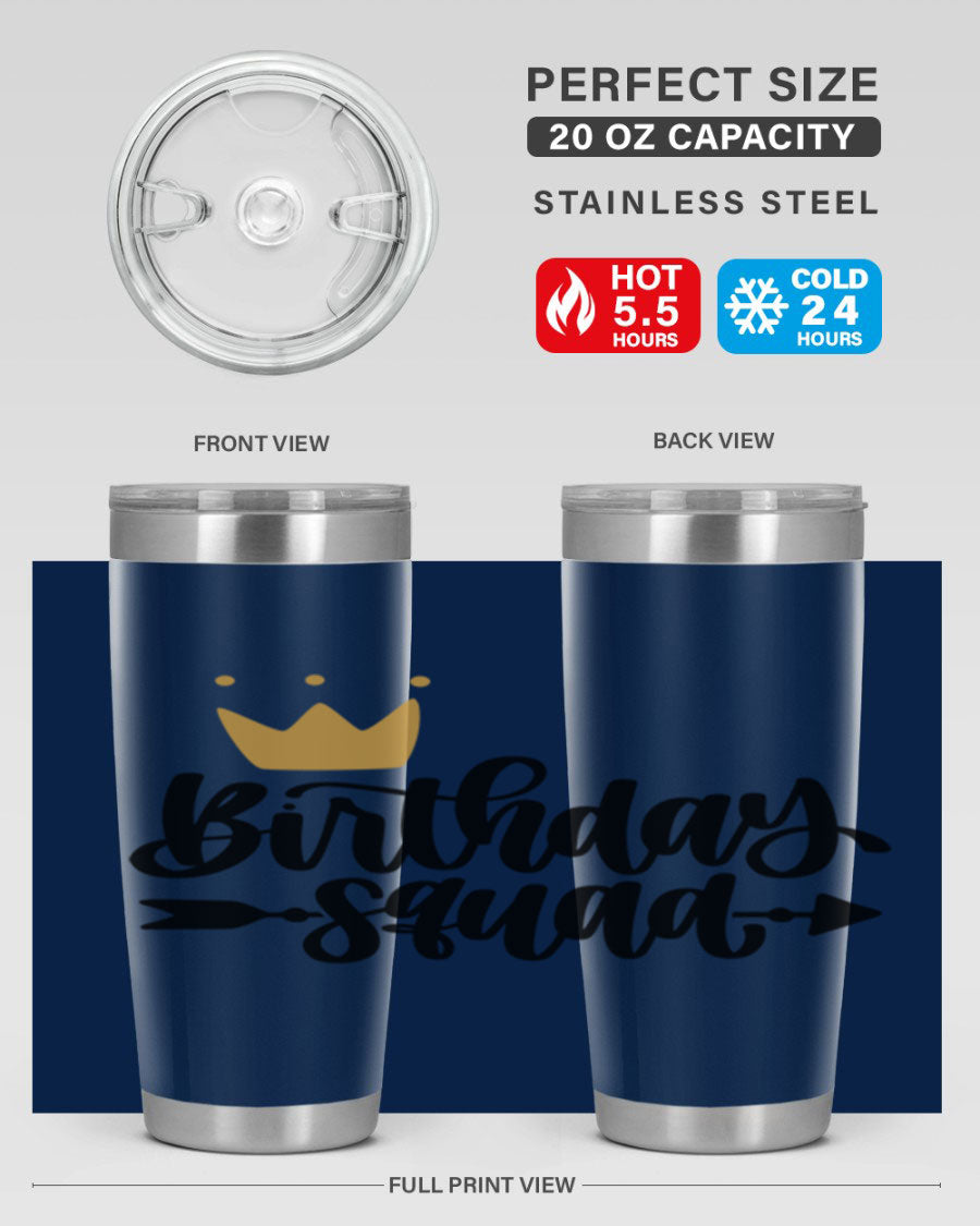 Birthday Squad Style 6# 20oz tumbler featuring a double wall vacuum design, perfect for keeping drinks hot or cold.