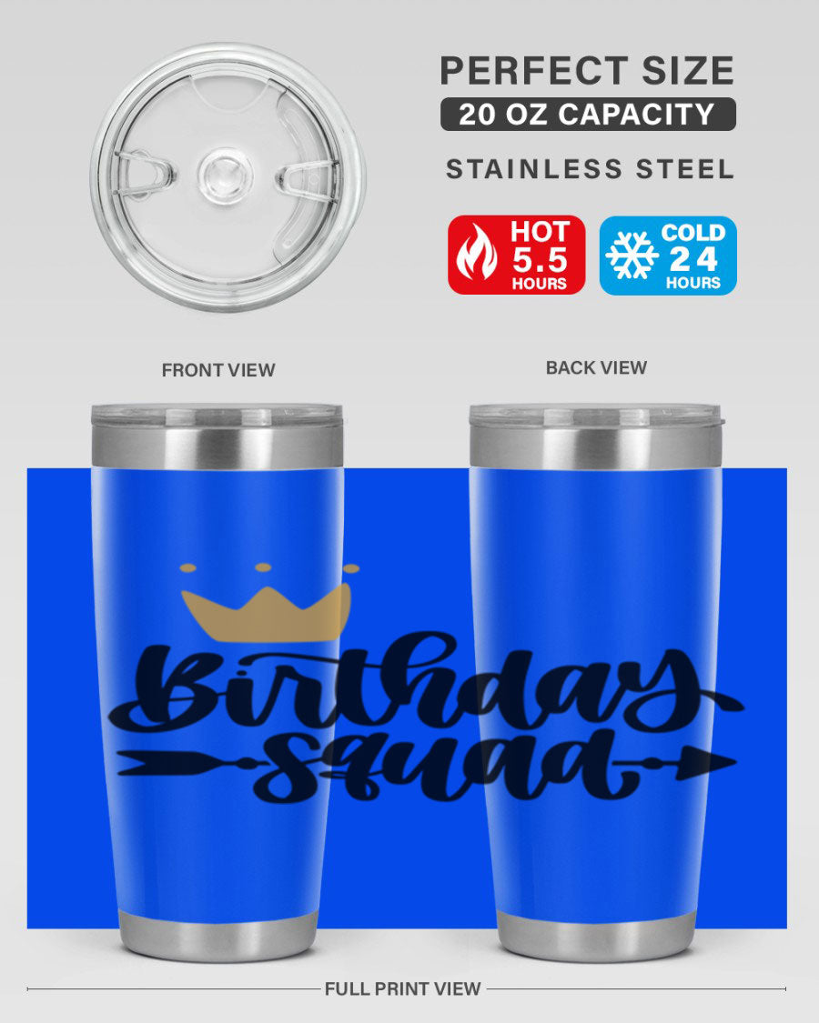 Birthday Squad Style 6# 20oz tumbler featuring a double wall vacuum design, perfect for keeping drinks hot or cold.