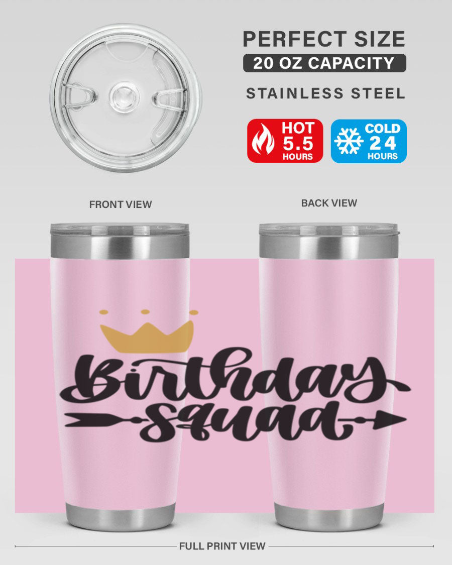 Birthday Squad Style 6# 20oz tumbler featuring a double wall vacuum design, perfect for keeping drinks hot or cold.