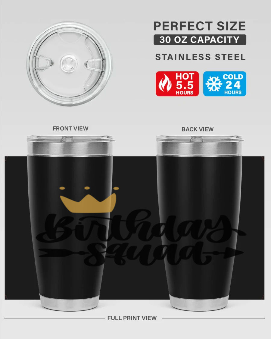 Birthday Squad Style 6# 20oz tumbler featuring a double wall vacuum design, perfect for keeping drinks hot or cold.