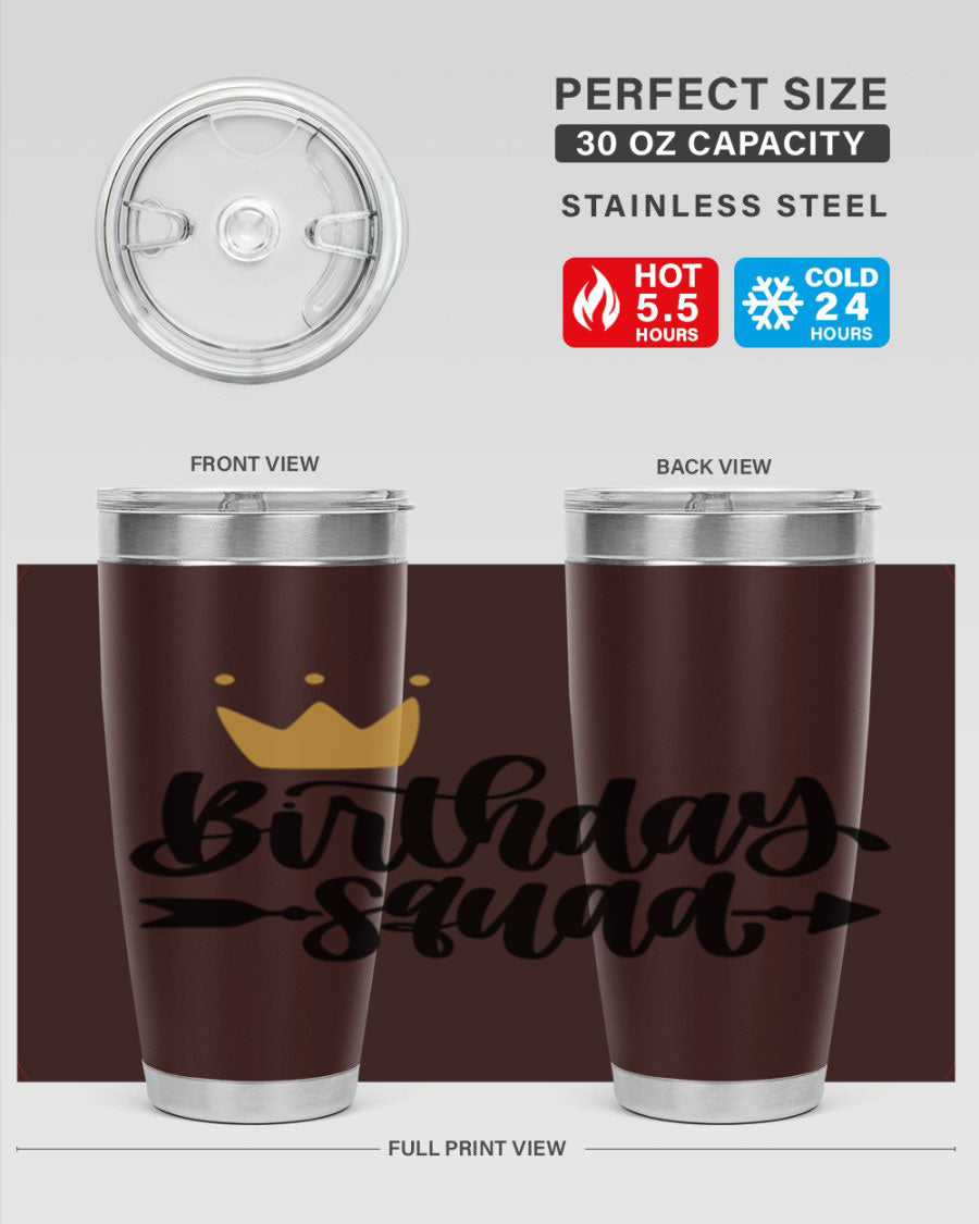 Birthday Squad Style 6# 20oz tumbler featuring a double wall vacuum design, perfect for keeping drinks hot or cold.