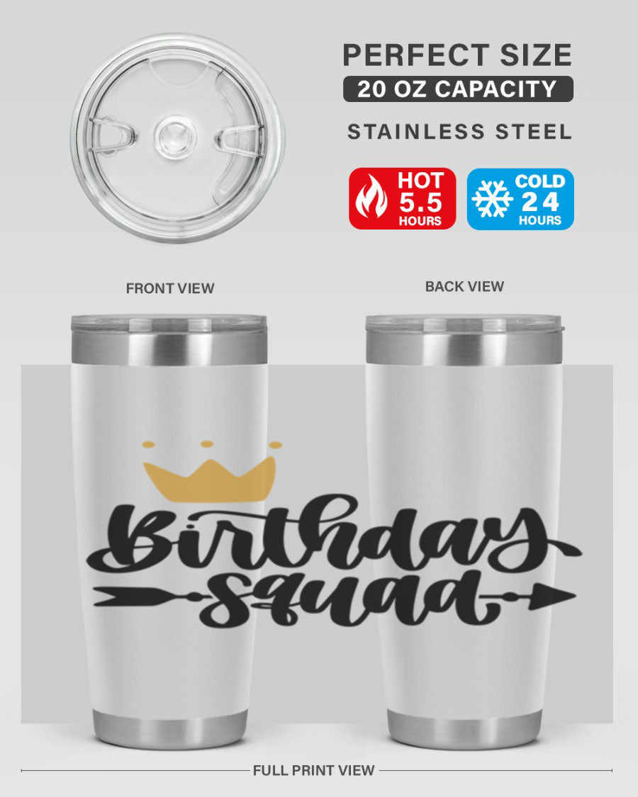 Birthday Squad Style 6# 20oz tumbler featuring a double wall vacuum design, perfect for keeping drinks hot or cold.