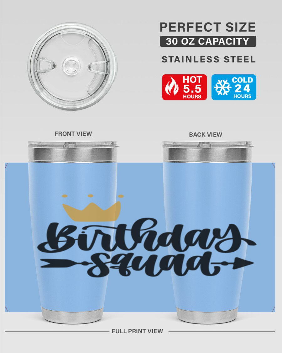 Birthday Squad Style 6# 20oz tumbler featuring a double wall vacuum design, perfect for keeping drinks hot or cold.