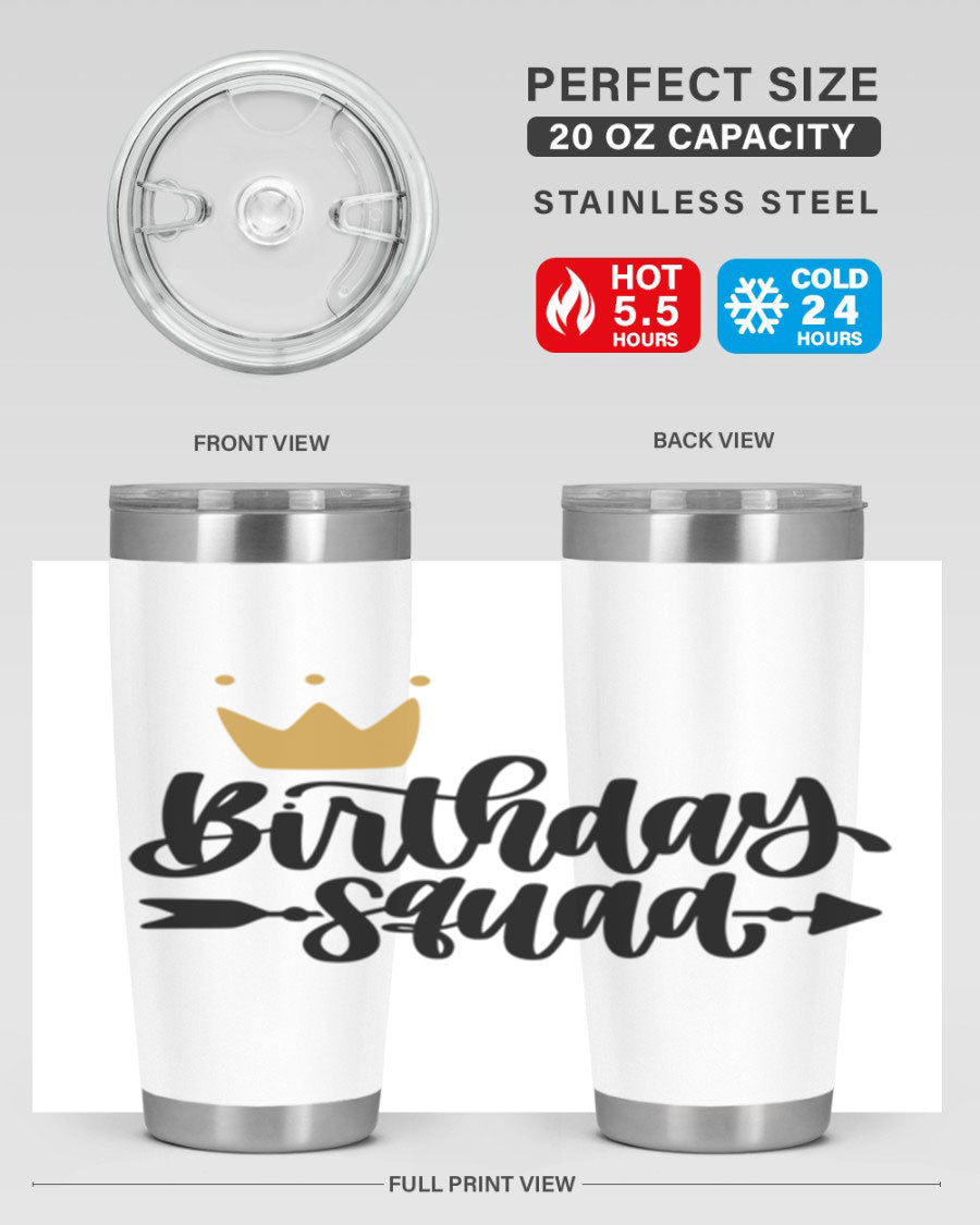 Birthday Squad Style 6# 20oz tumbler featuring a double wall vacuum design, perfect for keeping drinks hot or cold.