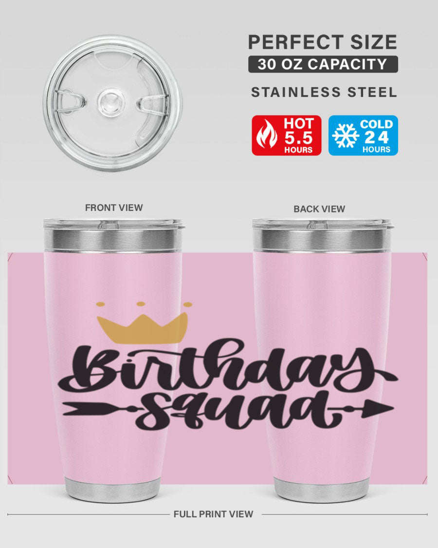 Birthday Squad Style 6# 20oz tumbler featuring a double wall vacuum design, perfect for keeping drinks hot or cold.