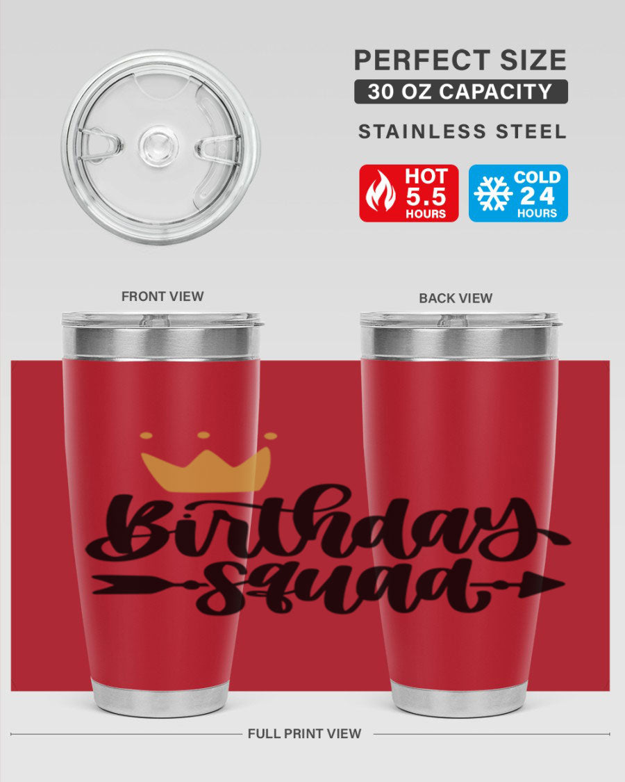 Birthday Squad Style 6# 20oz tumbler featuring a double wall vacuum design, perfect for keeping drinks hot or cold.