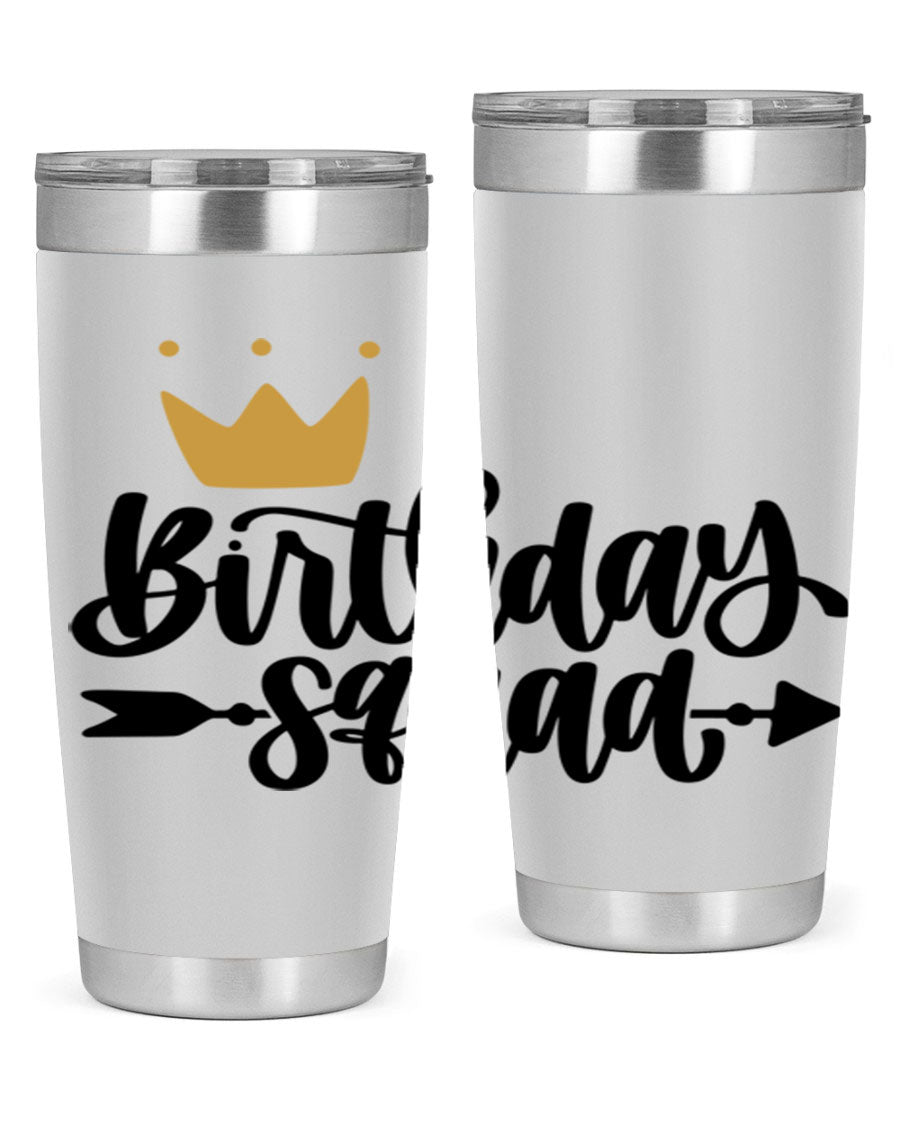 Birthday Squad Style 6# 20oz tumbler featuring a double wall vacuum design, perfect for keeping drinks hot or cold.