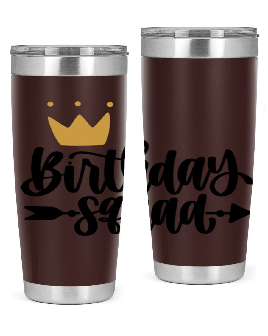 Birthday Squad Style 6# 20oz tumbler featuring a double wall vacuum design, perfect for keeping drinks hot or cold.