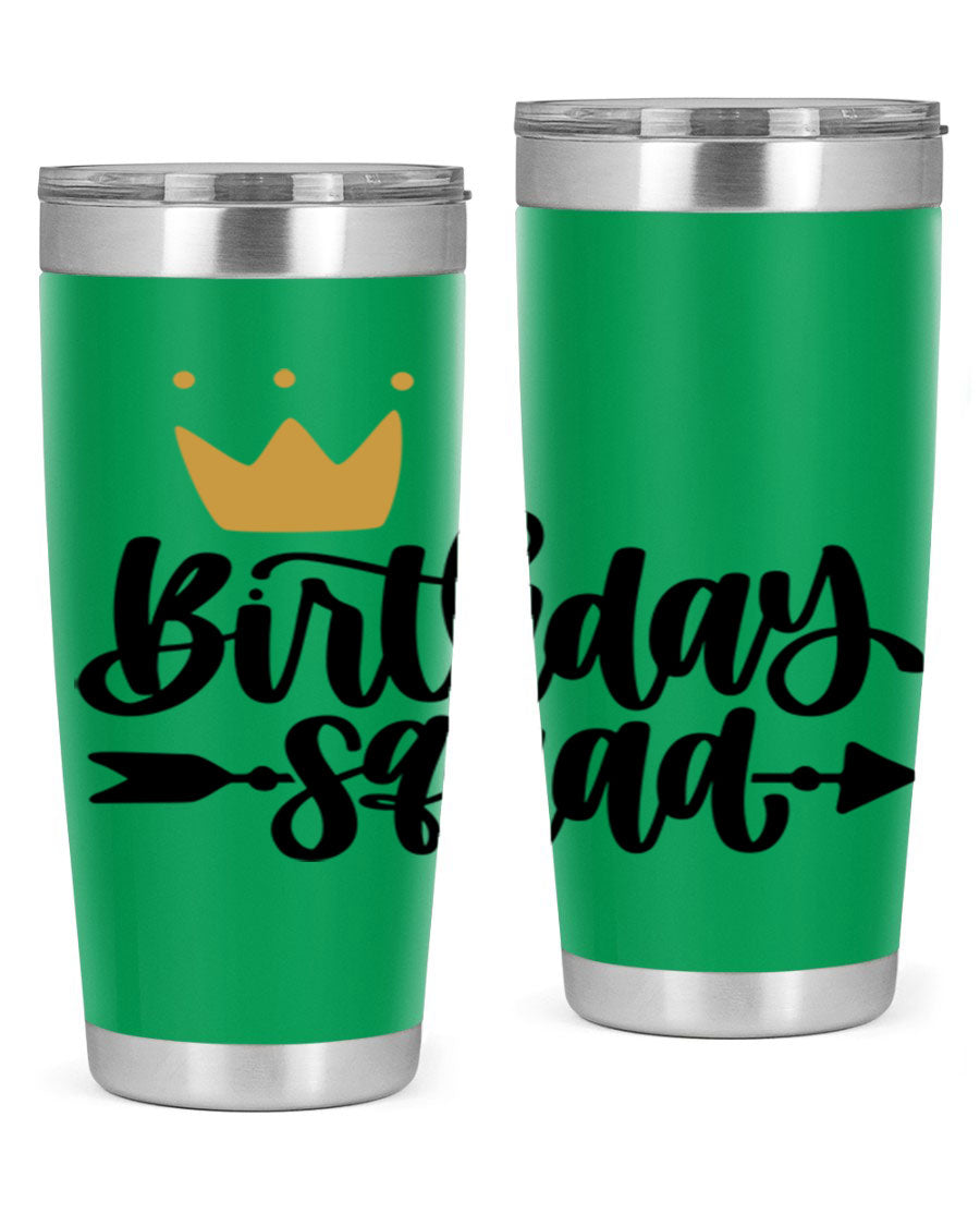 Birthday Squad Style 6# 20oz tumbler featuring a double wall vacuum design, perfect for keeping drinks hot or cold.