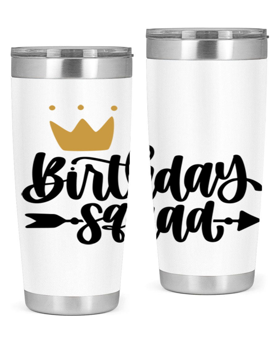 Birthday Squad Style 6# 20oz tumbler featuring a double wall vacuum design, perfect for keeping drinks hot or cold.