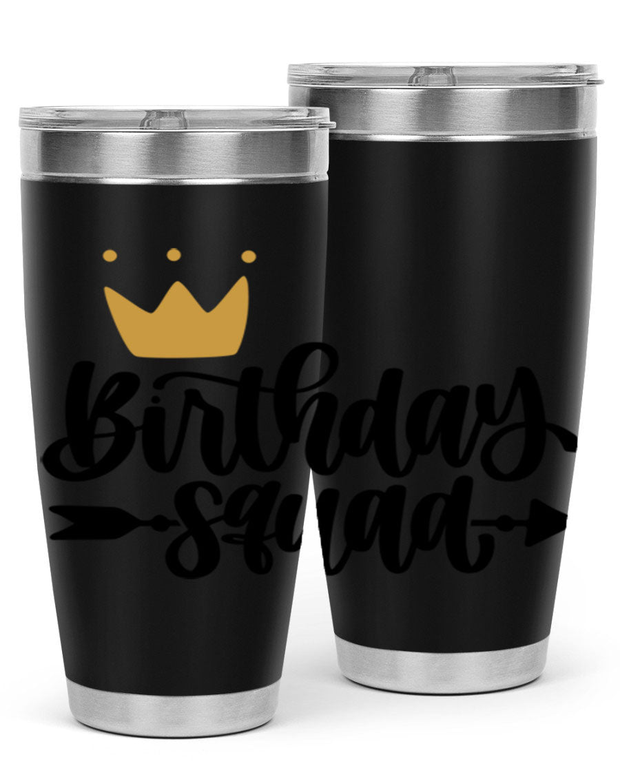 Birthday Squad Style 6# 20oz tumbler featuring a double wall vacuum design, perfect for keeping drinks hot or cold.