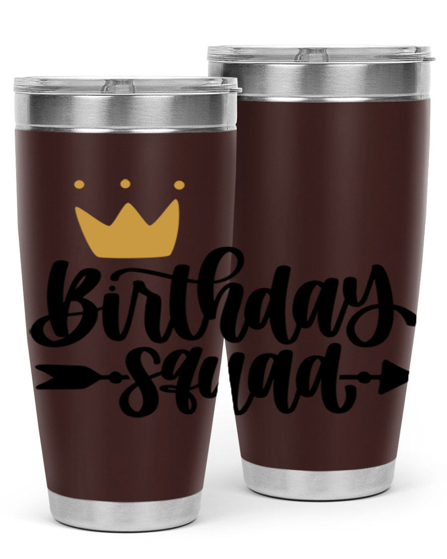 Birthday Squad Style 6# 20oz tumbler featuring a double wall vacuum design, perfect for keeping drinks hot or cold.