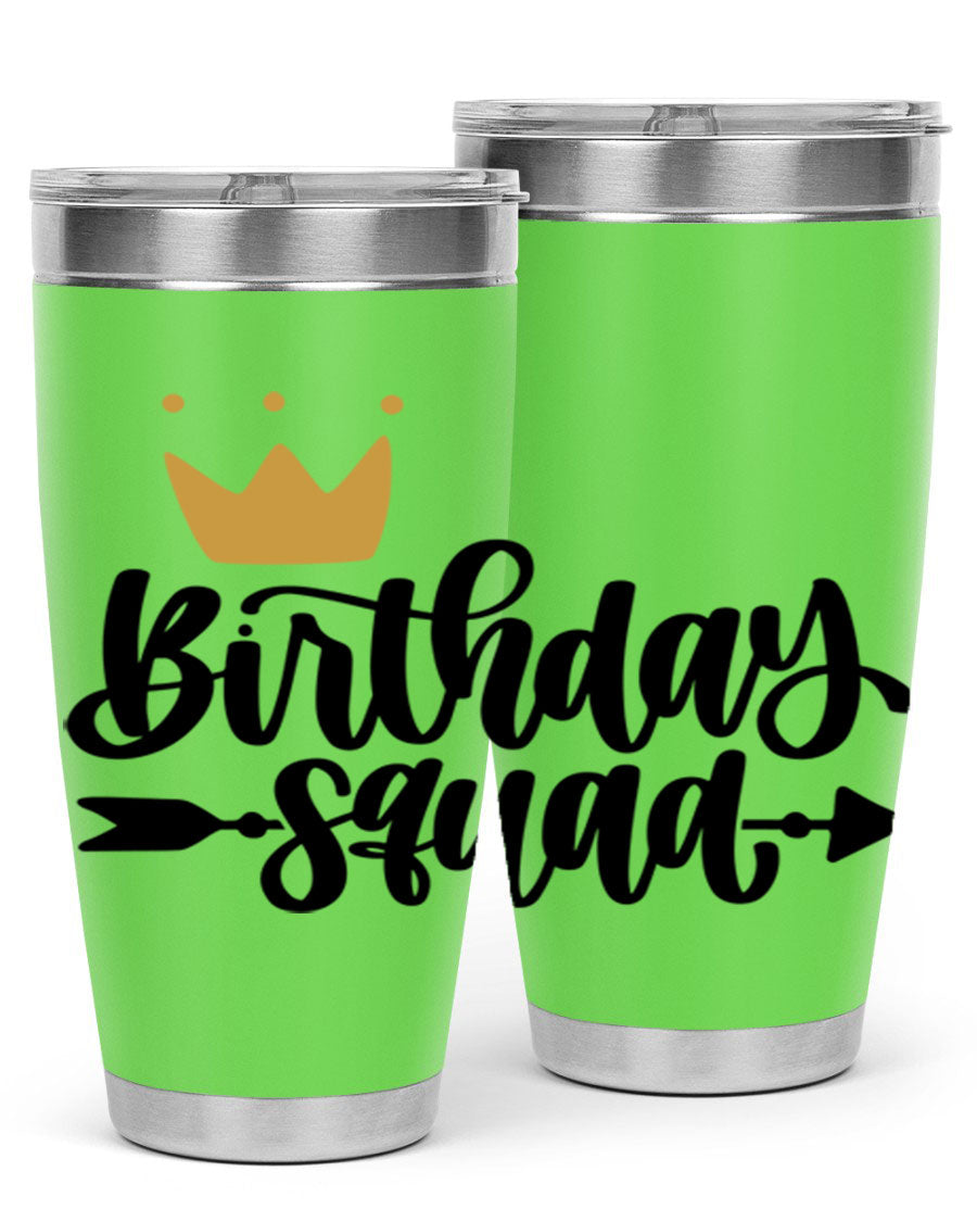 Birthday Squad Style 6# 20oz tumbler featuring a double wall vacuum design, perfect for keeping drinks hot or cold.