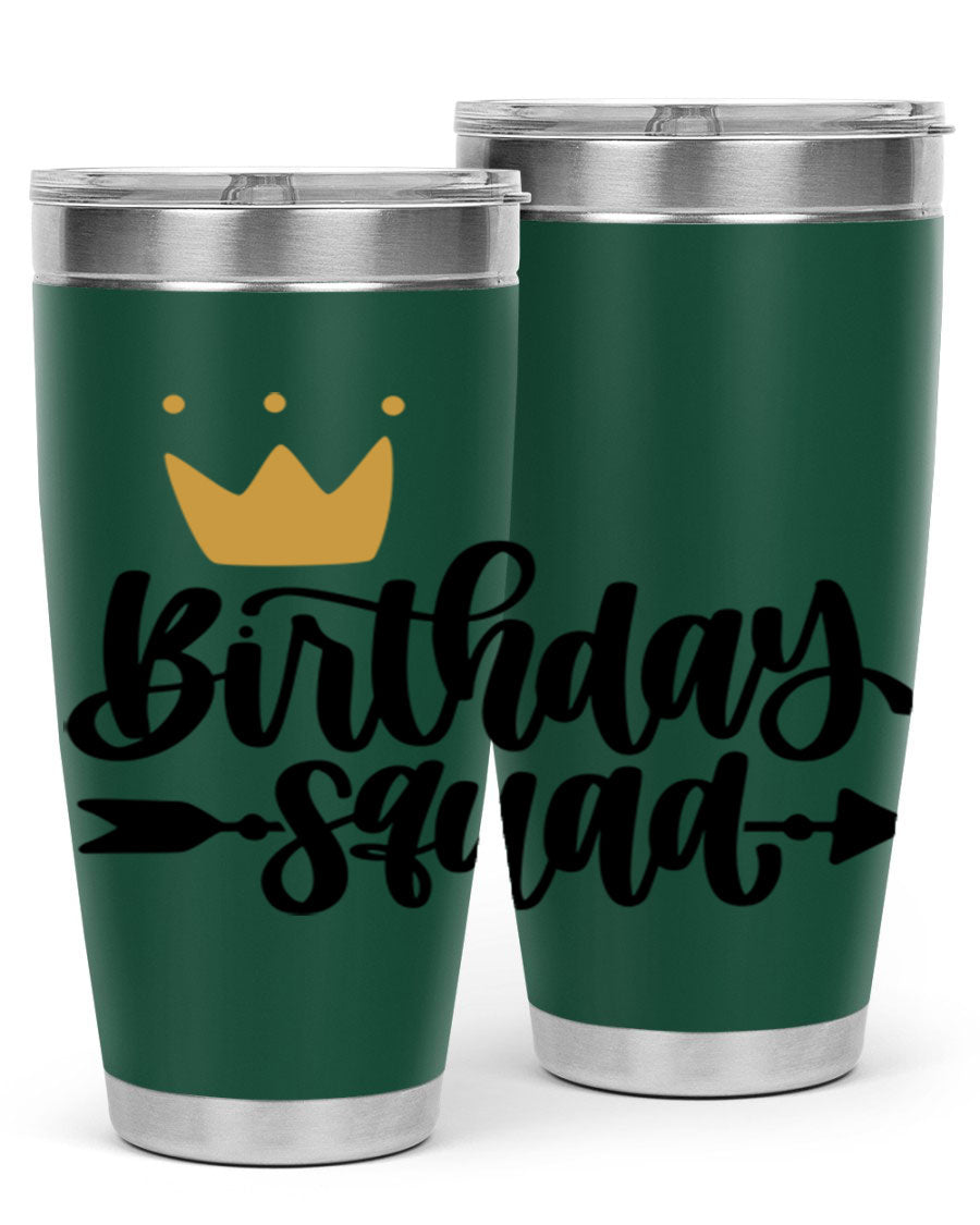 Birthday Squad Style 6# 20oz tumbler featuring a double wall vacuum design, perfect for keeping drinks hot or cold.