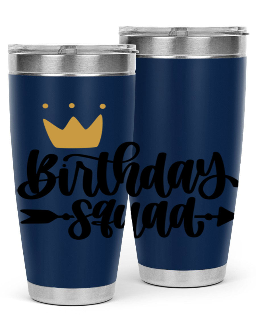 Birthday Squad Style 6# 20oz tumbler featuring a double wall vacuum design, perfect for keeping drinks hot or cold.