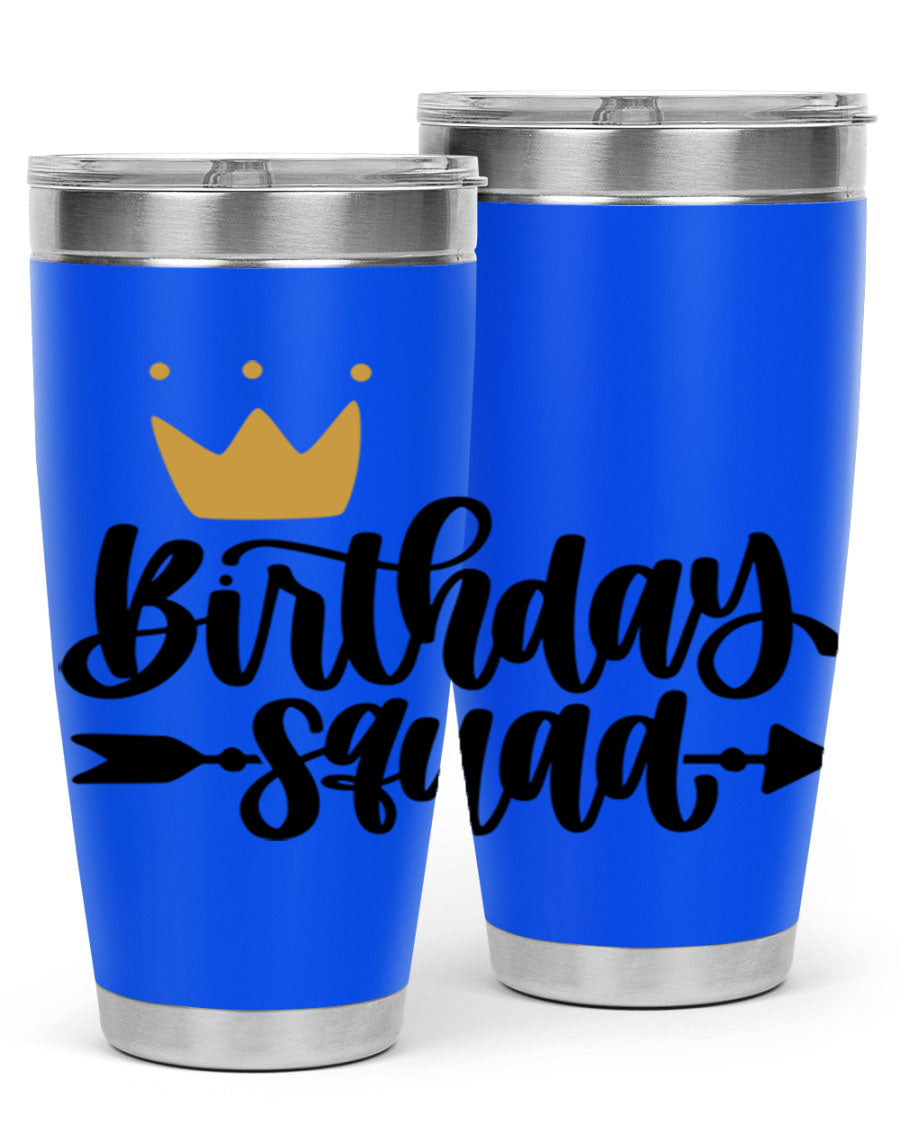 Birthday Squad Style 6# 20oz tumbler featuring a double wall vacuum design, perfect for keeping drinks hot or cold.