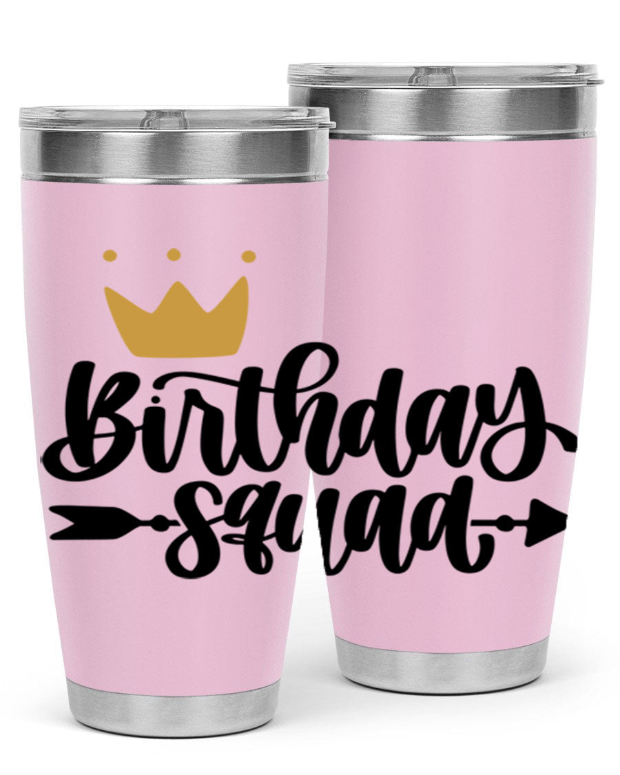 Birthday Squad Style 6# 20oz tumbler featuring a double wall vacuum design, perfect for keeping drinks hot or cold.