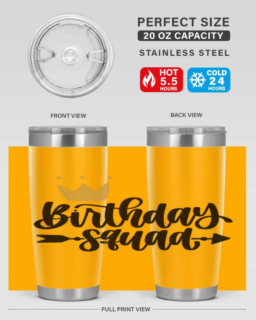 Birthday Squad Style 6# 20oz tumbler featuring a double wall vacuum design, perfect for keeping drinks hot or cold.