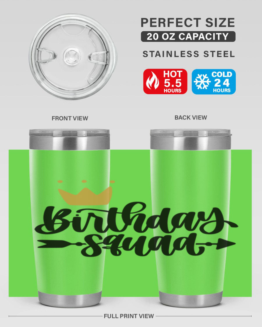 Birthday Squad Style 6# 20oz tumbler featuring a double wall vacuum design, perfect for keeping drinks hot or cold.