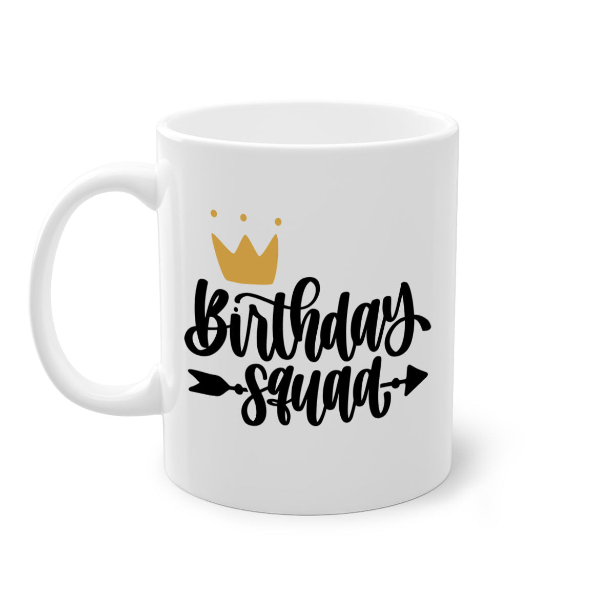 Birthday Squad Style 6# Mug with colorful handle and glossy finish, available in multiple colors and sizes.