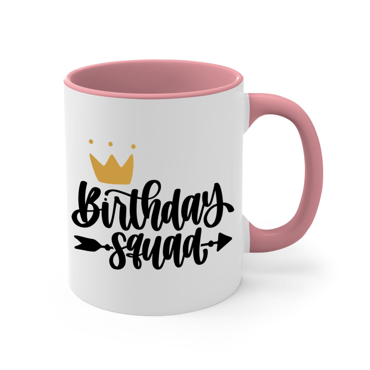 Birthday Squad Style 6# Mug with colorful handle and glossy finish, available in multiple colors and sizes.