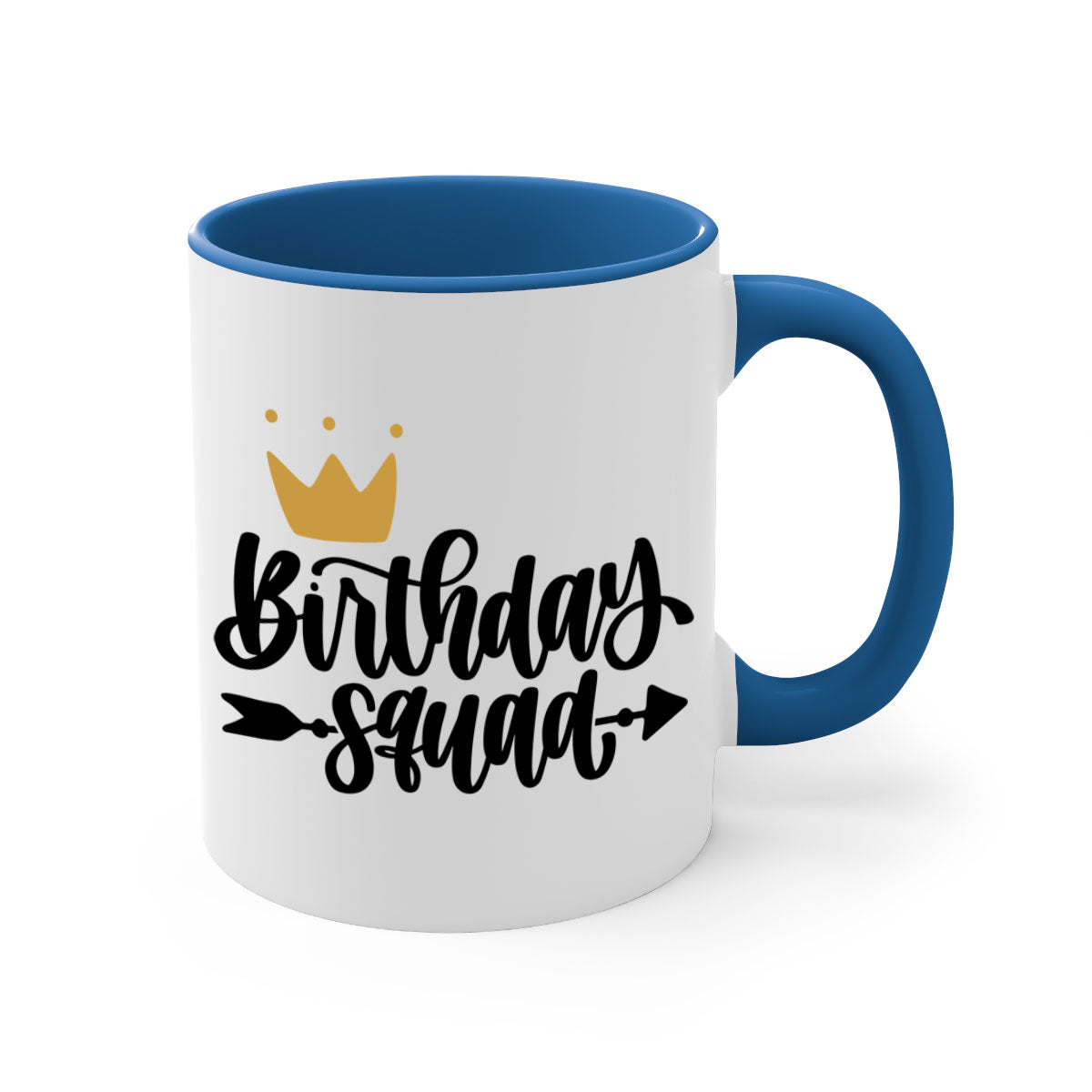 Birthday Squad Style 6# Mug with colorful handle and glossy finish, available in multiple colors and sizes.