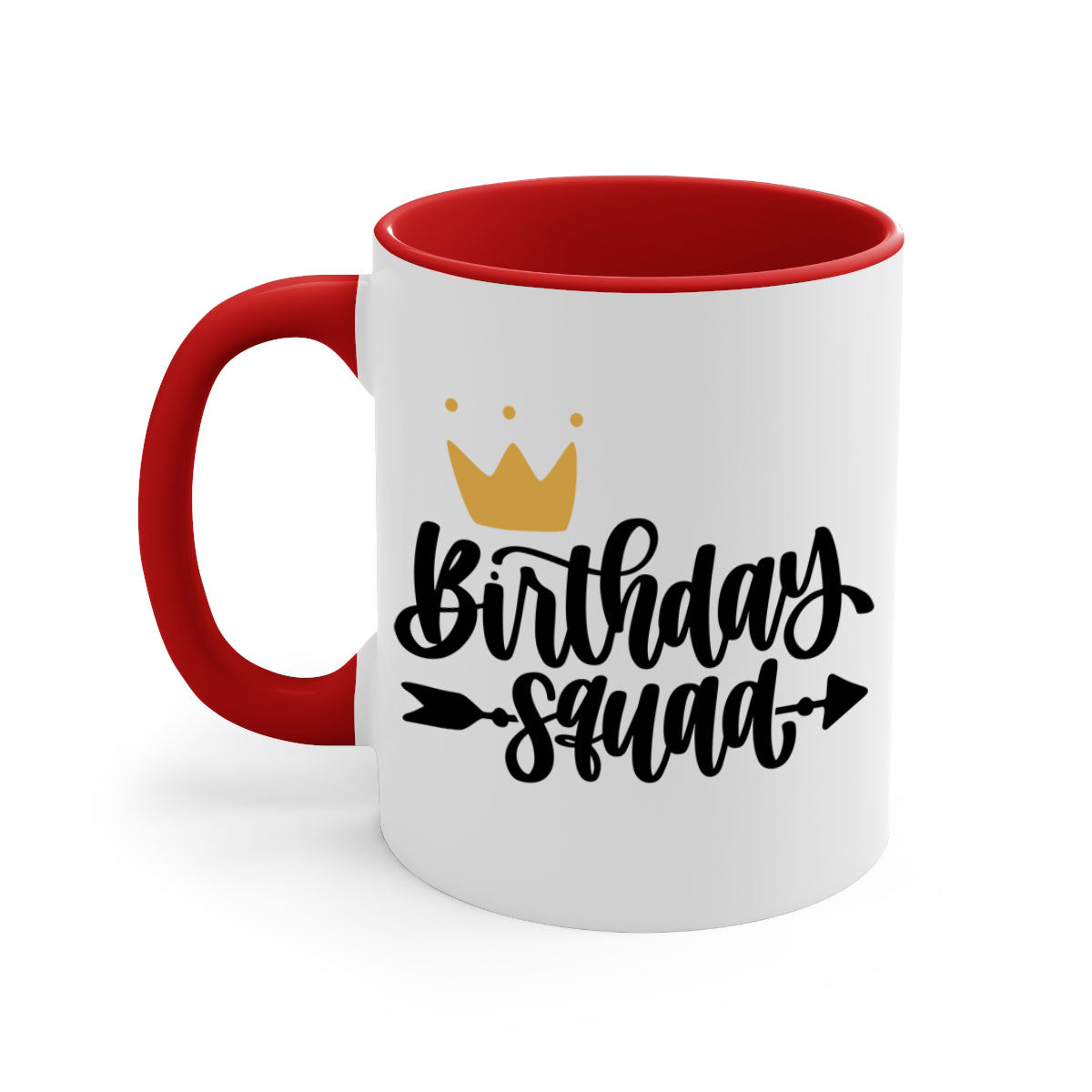 Birthday Squad Style 6# Mug with colorful handle and glossy finish, available in multiple colors and sizes.