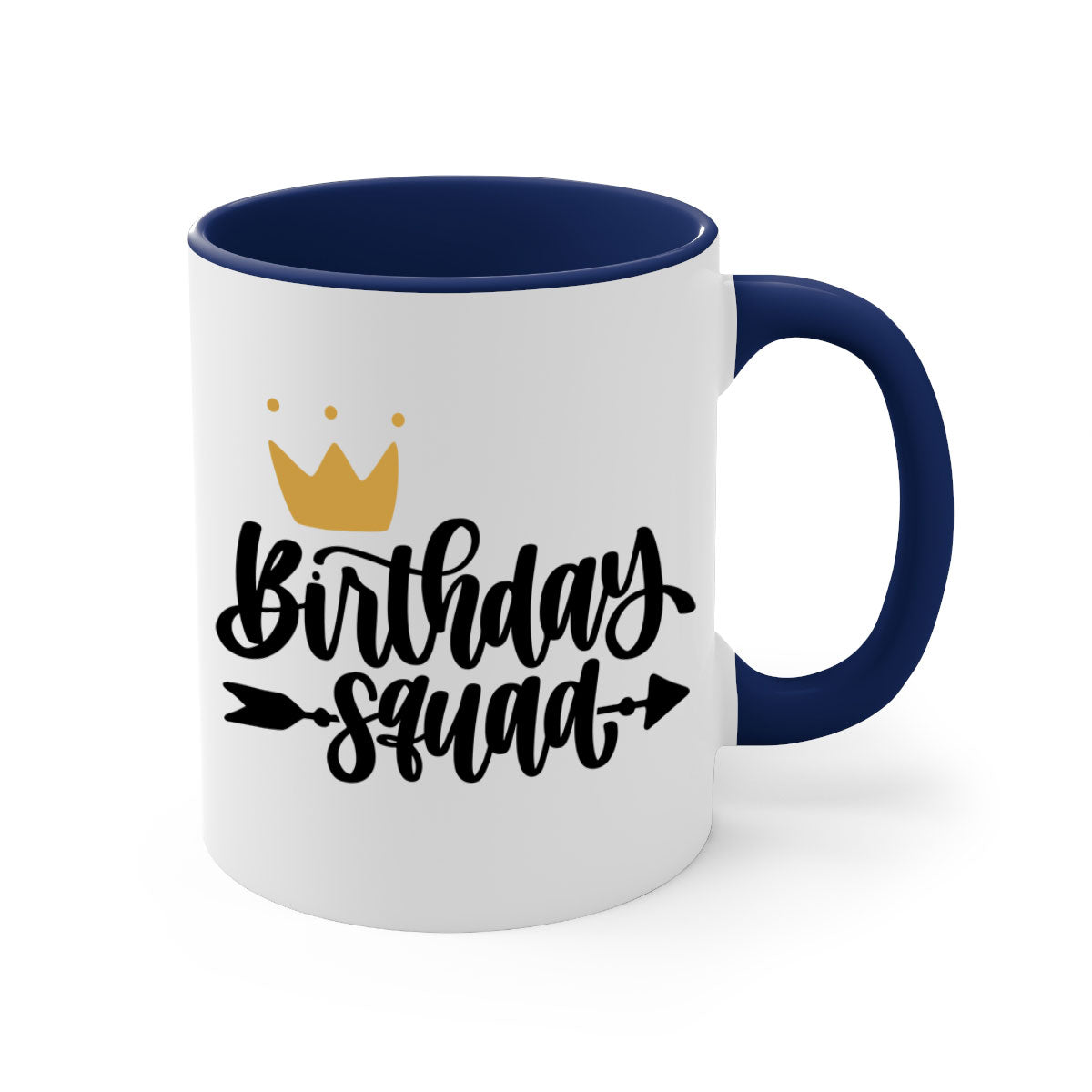 Birthday Squad Style 6# Mug with colorful handle and glossy finish, available in multiple colors and sizes.