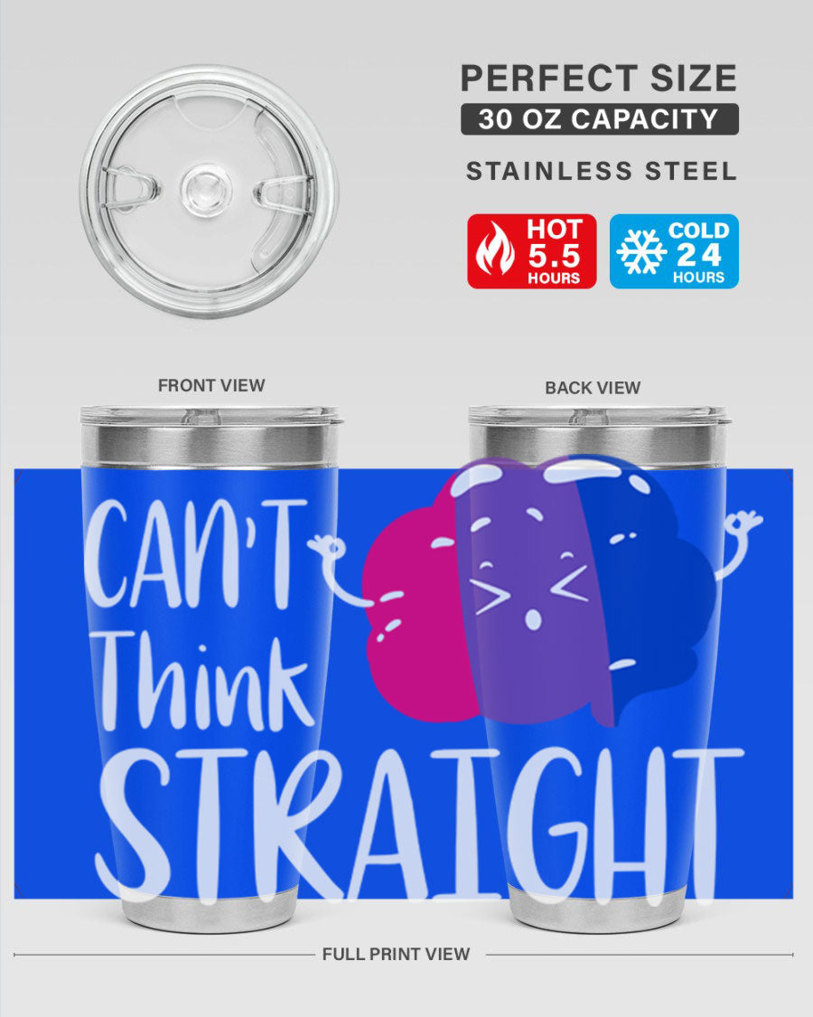 A vibrant bisexual flag tumbler featuring the phrase 'can't think straight', made of stainless steel with a drink-thru lid.