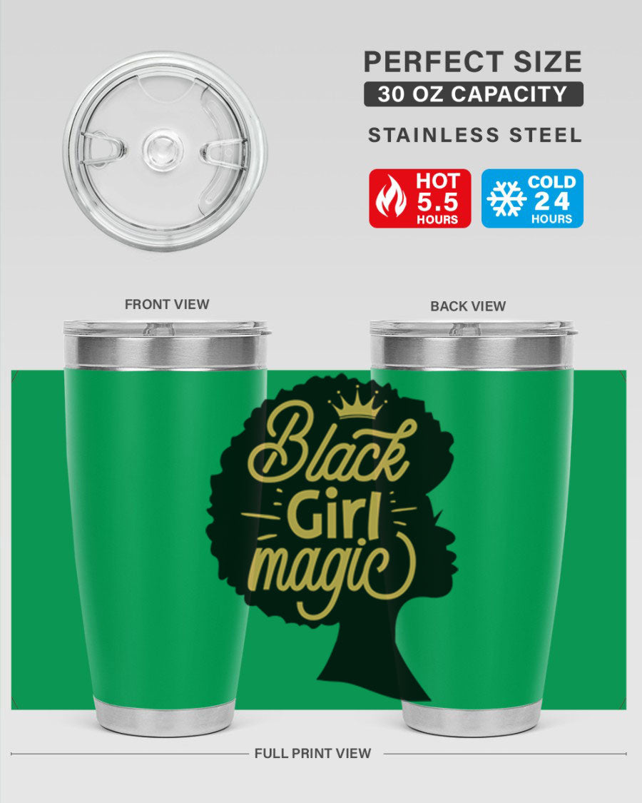 Black Girl Magic 20oz tumbler featuring a stylish design, double wall vacuum insulation, and a press-in lid, perfect for hot and cold beverages.