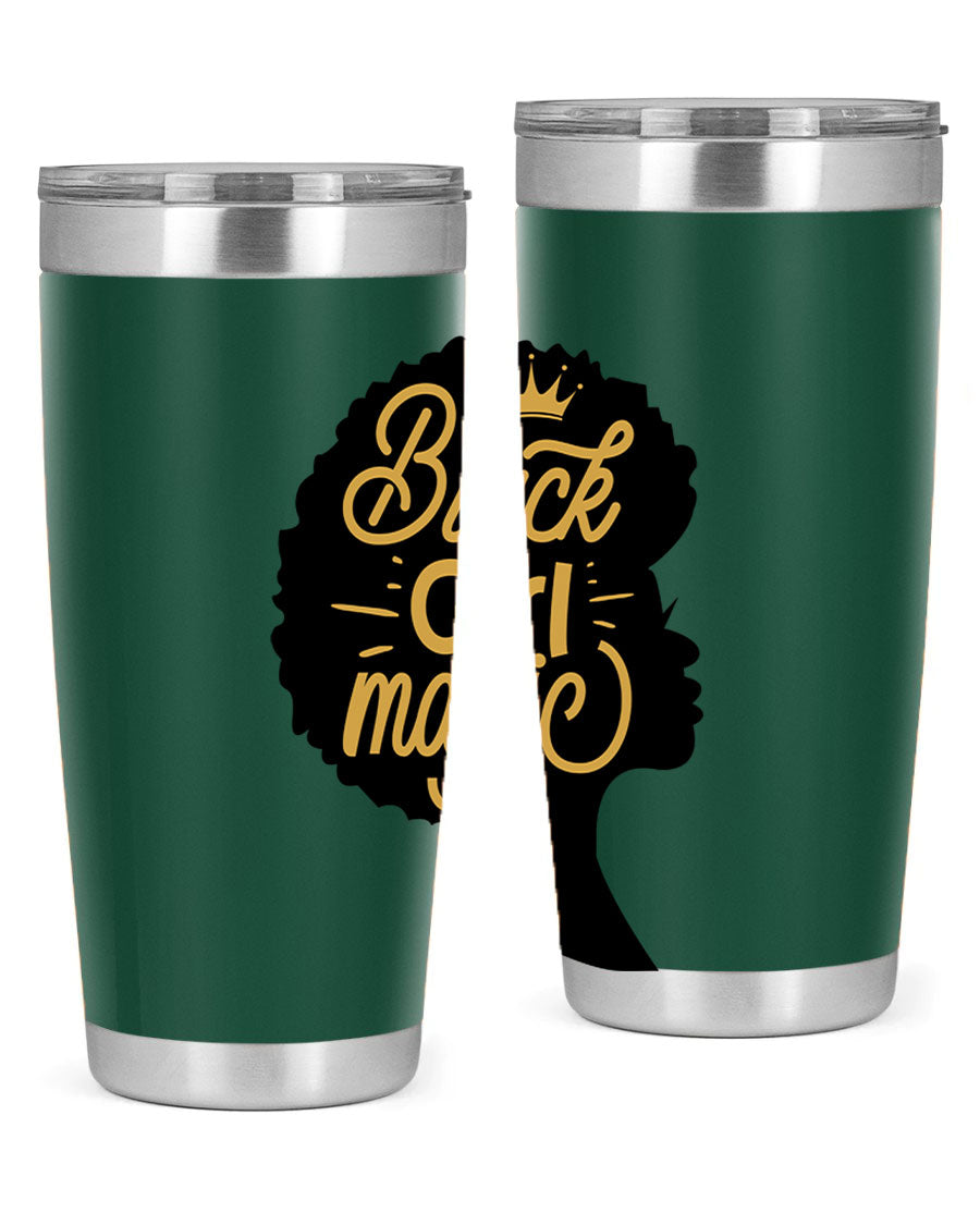 Black Girl Magic 20oz tumbler featuring a stylish design, double wall vacuum insulation, and a press-in lid, perfect for hot and cold beverages.