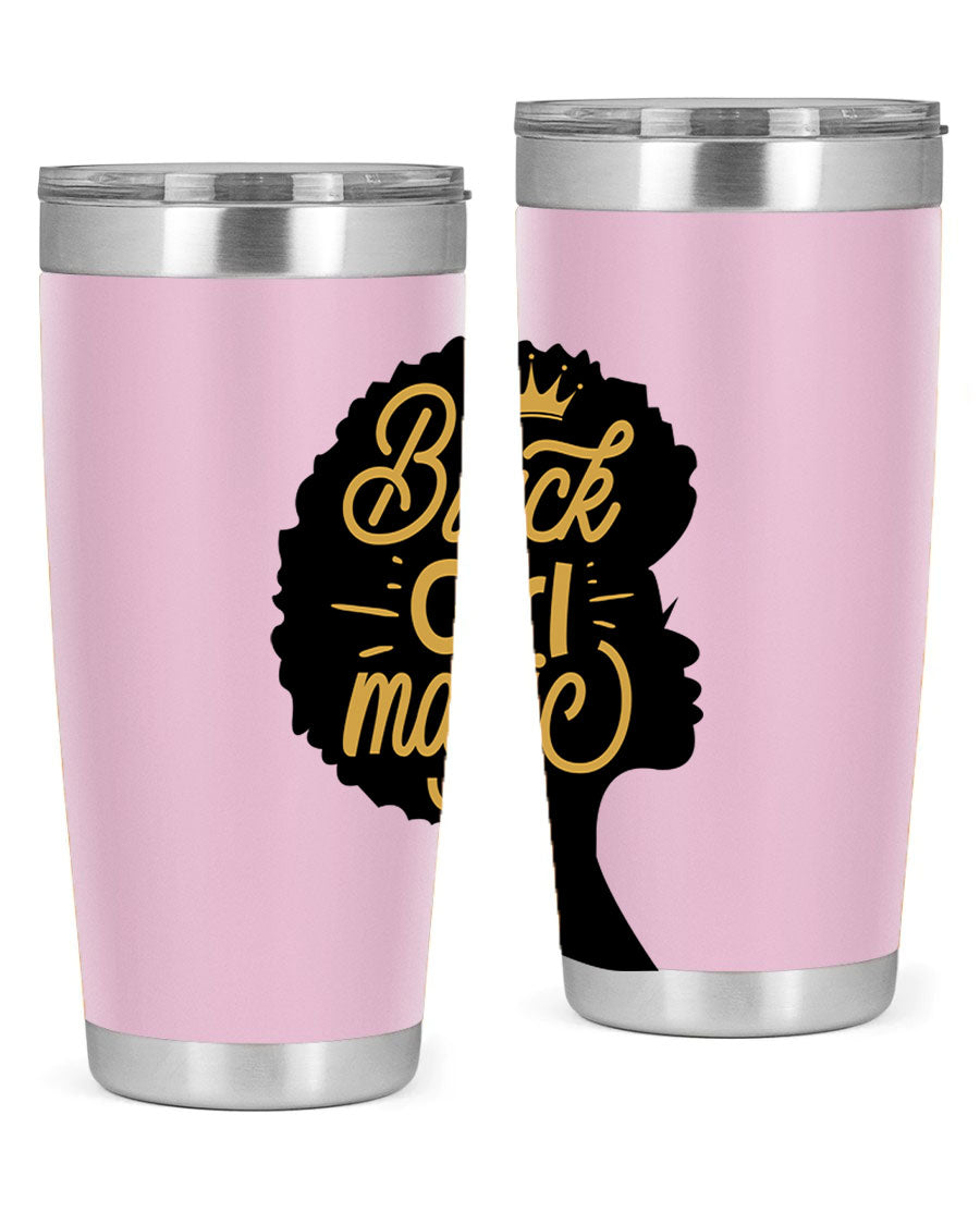 Black Girl Magic 20oz tumbler featuring a stylish design, double wall vacuum insulation, and a press-in lid, perfect for hot and cold beverages.