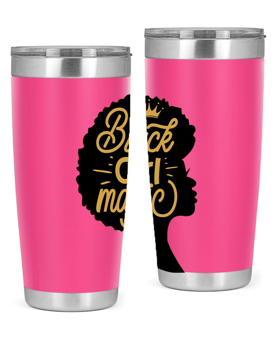 Black Girl Magic 20oz tumbler featuring a stylish design, double wall vacuum insulation, and a press-in lid, perfect for hot and cold beverages.