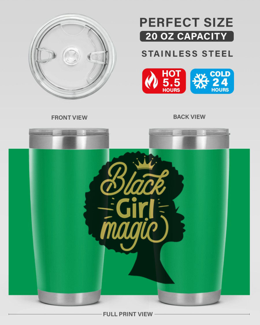 Black Girl Magic 20oz tumbler featuring a stylish design, double wall vacuum insulation, and a press-in lid, perfect for hot and cold beverages.